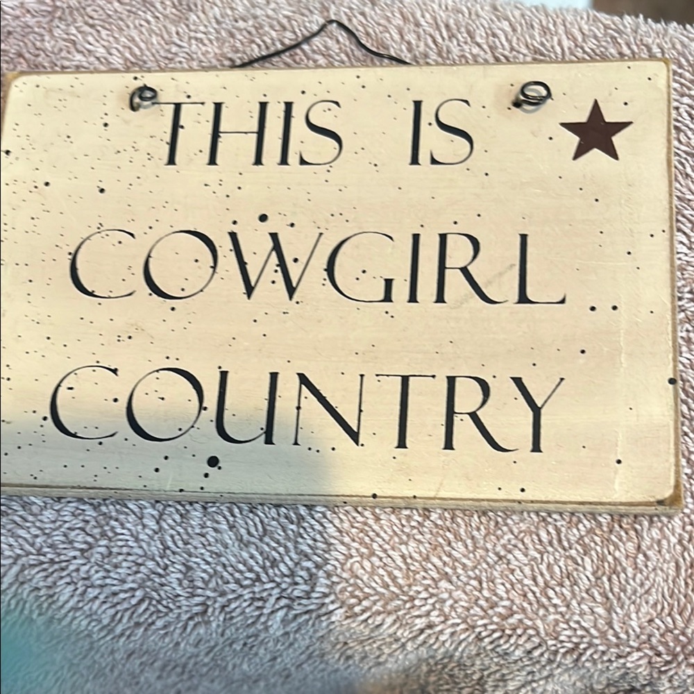Cowgirl Country Decorative Sign - Cream
